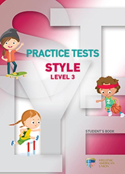 PRACTICE TESTS FOR STYLE LEVEL 3 STUDENT'S BOOK