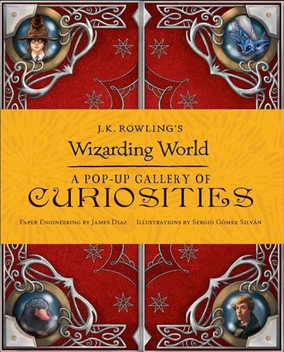 J.K. ROWLING'S WIZARDING WORLD A POP UP GALLERY OF CURIOSITIES