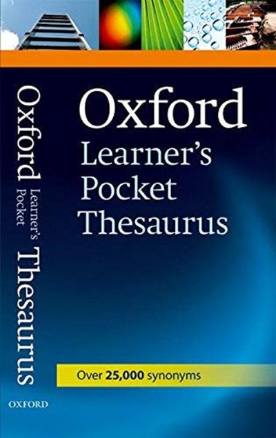 OXFORD LEARNER'S POCKET THESAURUS DICTIONARY